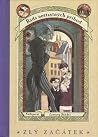 Zlý začátek by Lemony Snicket