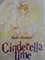 Cinderella Time