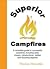 Superior Campfires