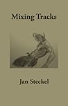 Mixing Tracks by Jan Steckel