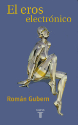 El eros electrónico (Paperback)