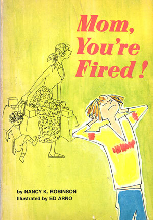 Mom, You're Fired! (Paperback)