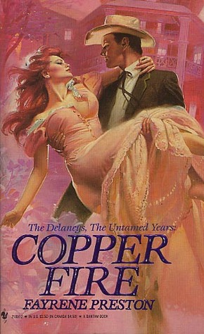 Copper Fire (The Delaneys, #10) (The Delaneys, The Untamed Years, #3)