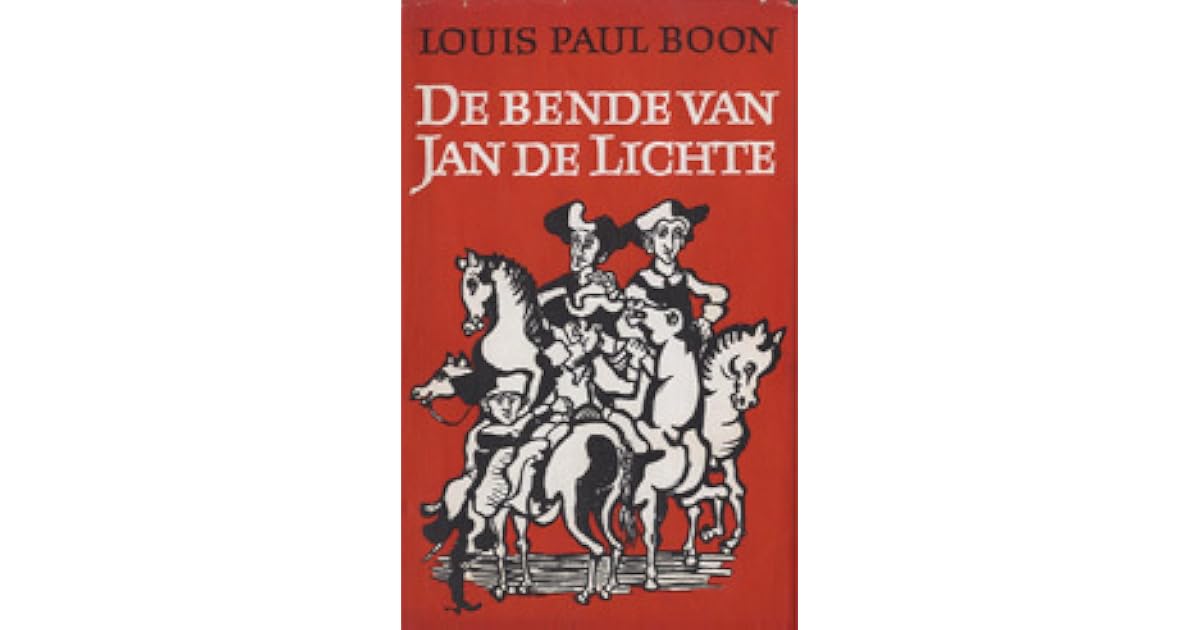 De bende van Jan de Lichte by Louis Paul Boon