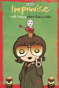 Improvise