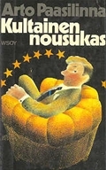 Kultainen nousukas (Hardcover)
