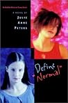 Define Normal by Julie Anne Peters Define Normal by Julie Anne Peters