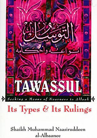 Tawassul By Shaikh Muhammad Naasiruddin al -Albani (Paperback)