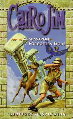 Cairo Jim and the Alabastron of Forgotten Gods (Paperback)