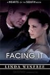 Facing It (Hearts of the South, #8) Facing It (Hearts of the South, #8)
