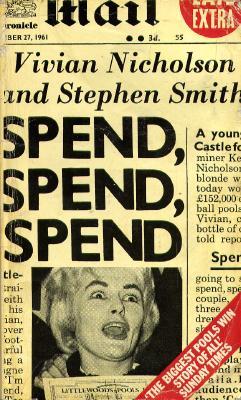Spend, spend, spend (Hardcover)