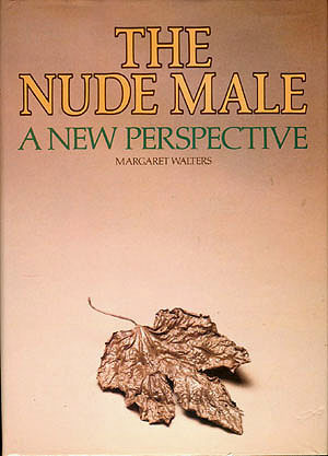 The Nude Male: A New Perspective (Hardcover)