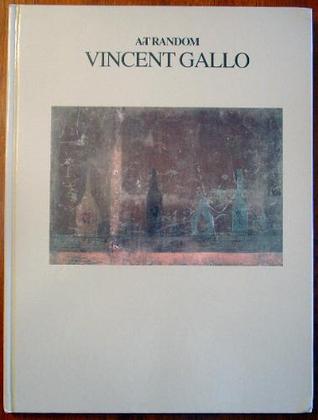 Vincent Gallo Paintings and Drawings 1982-1988 (Art Random No 5)