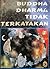 Budha Dharma Tidak Terkatakan