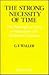 The Strong Necessity of Time by Gary F. Waller