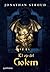 El ojo del golem by Jonathan Stroud El ojo del golem by Jonathan Stroud