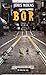 Bor by Joris Moens Bor by Joris Moens