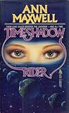 Timeshadow Rider by Ann Maxwell