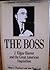 The Boss: J. Edgar Hoover a...