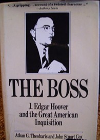 The Boss: J. Edgar Hoover and the Great American Inquisition (Hardcover)