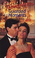 Guarded Moments (Montacroix Royal Family #1)