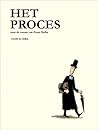 Het Proces: naar de roman van Franz Kafka