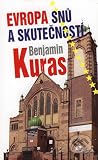 Evropa snů a skutečnost Evropa snů a skutečnost