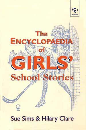 The Encyclopaedia of Girls' School Stories (Hardcover)