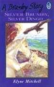 Silver Brumby, Silver Dingo