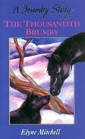 The Thousandth Brumby (A Brumby Story)