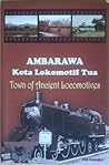 Ambarawa Kota Lokomotif Tua