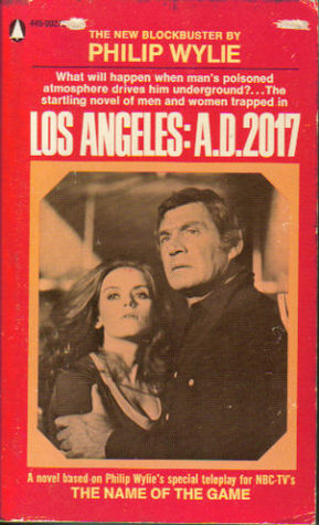 Los Angeles: A.D. 2017 (Mass Market Paperback)