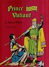 Prince Valiant in the Days of Kings Arthur, Volume 1
