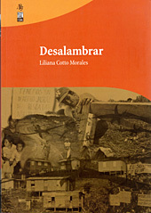 Desalambrar: Origenes de Los Rescates de Terreno En Puerto Rico y Su Pertinencia En Los Movimientos Sociales Contemporaneos (Spanish Edition)
