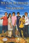 We Can be Heroes: Finding the Australia of the Year – The Journey