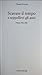 Scavare il tempo e seppellirvi gli anni: Poesie 2006-2008