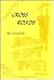 Cross Roads (European Writi...