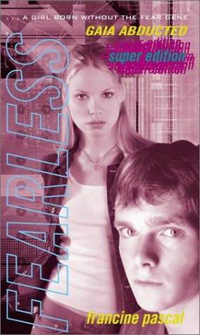 Gaia Abducted (Fearless Super Edition, #2)