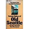 Totem Tales of Ol...