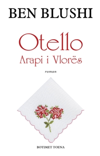Otello, Arapi i Vlorës (Paperback)