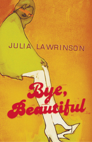 Bye, Beautiful (Paperback)