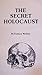 The Secret Holocaust