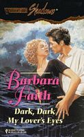 Dark, Dark My Lover's Eyes (Mass Market Paperback)