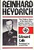 Reinhard Heydrich by Edouard Calic