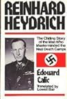 Reinhard Heydrich: The Chilling Story of the Man Who Masterminded the Nazi Death Camps (English and German Edition)