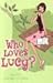 Who Loves Lucy?