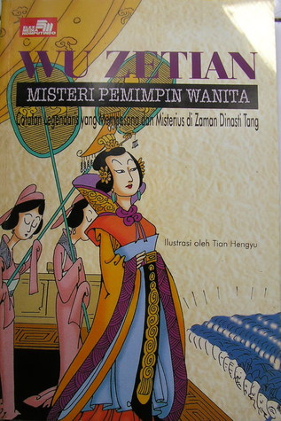 Wu Zetian  Misteri Pemimpin Wanita (Paperback)