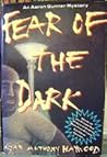 Fear of the Dark (Aaron Gunner, #1)