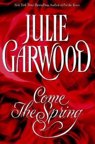 Come The Spring Rose 5 By Julie Garwood