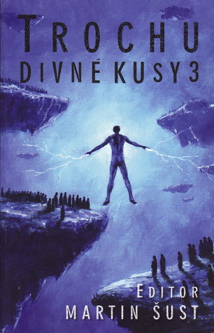 Trochu divné kusy 3 (Paperback)